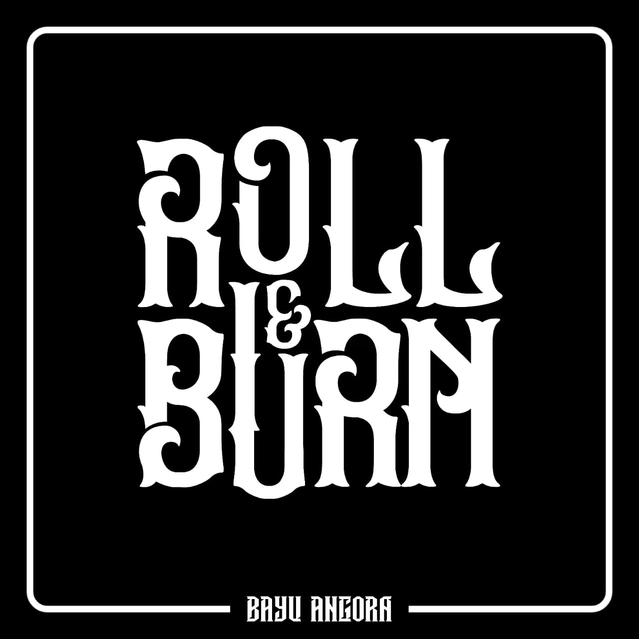 Logo - Roll N Burn - Bayu Angora
